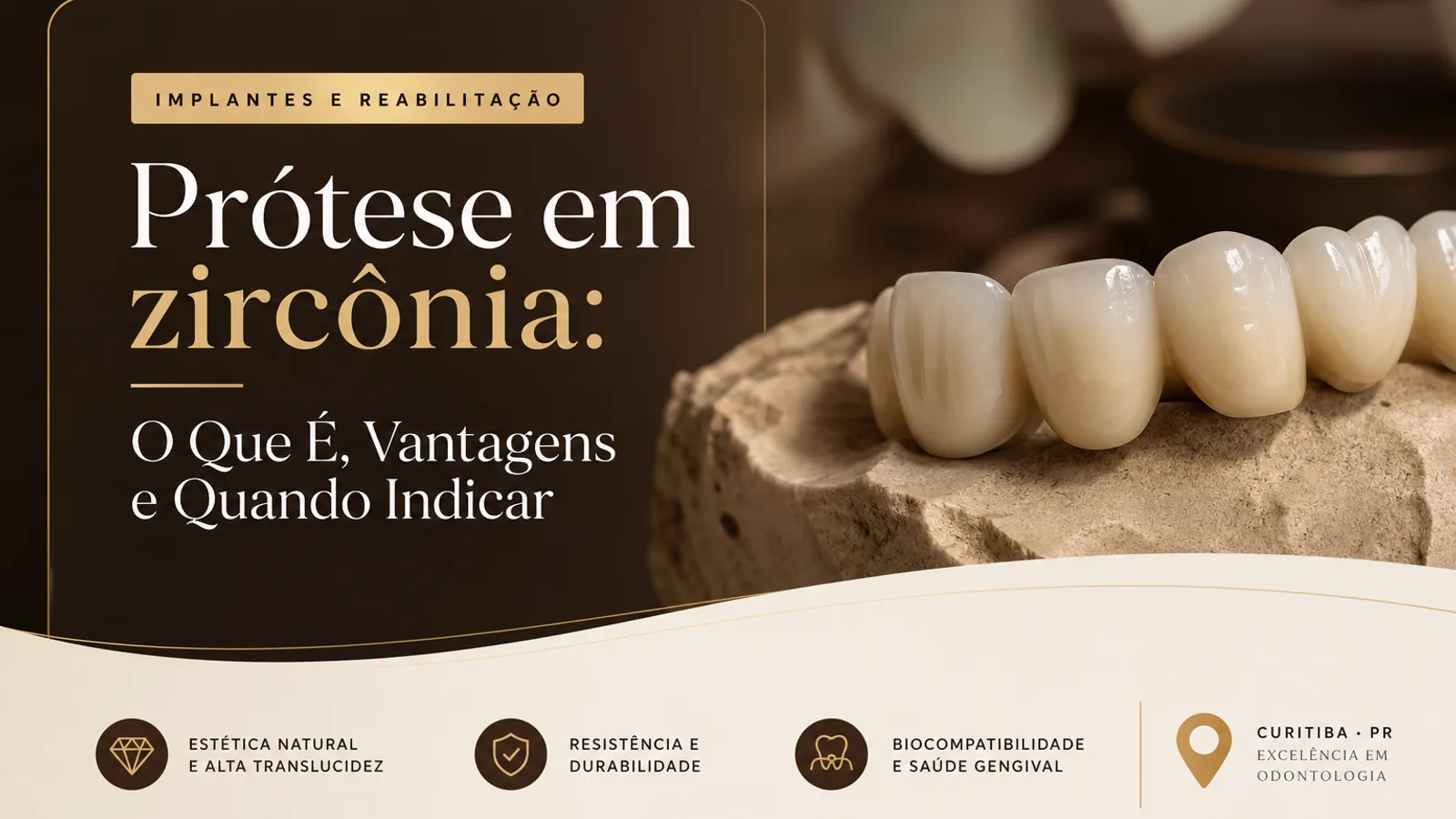 Prótese em zircônia: O Que É, Vantagens e Quando Indicar